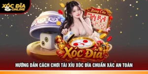 cách chơi tài xỉu xóc đĩa