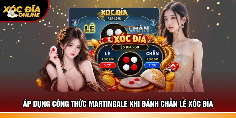 Áp dụng công thức martingale khi đánh chẵn lẻ xóc đĩa