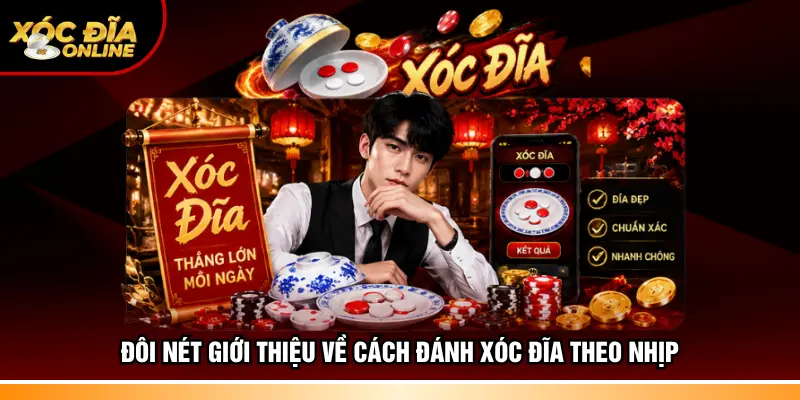Đôi nét giới thiệu về cách đánh xóc đĩa theo nhịp