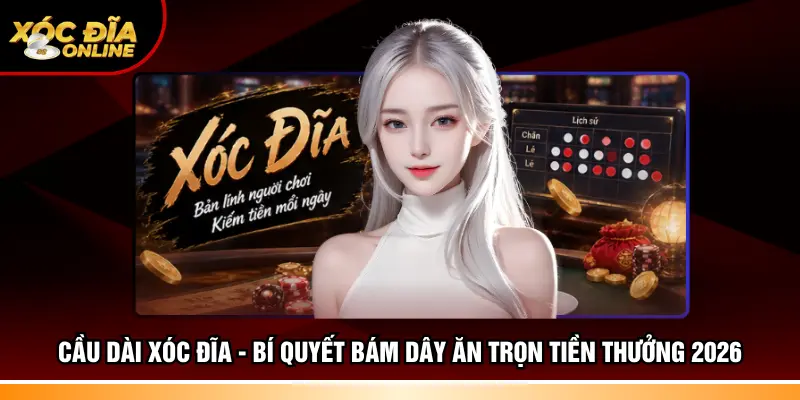 Cầu dài xóc đĩa