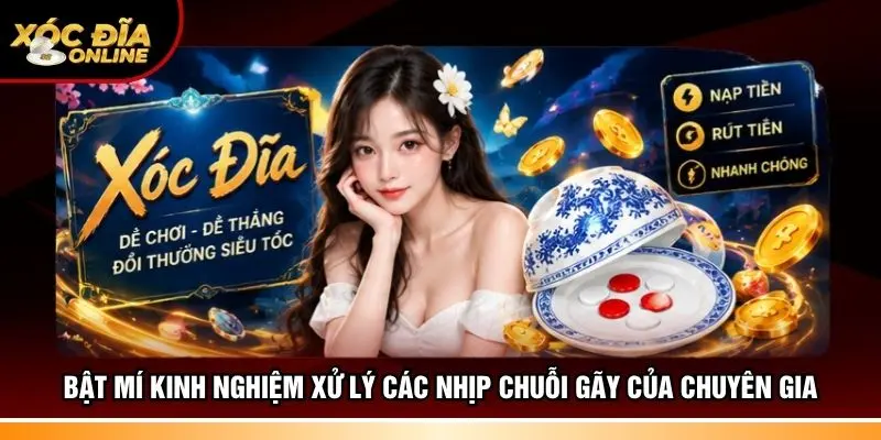 Bật mí kinh nghiệm xử lý các nhịp chuỗi gãy của chuyên gia