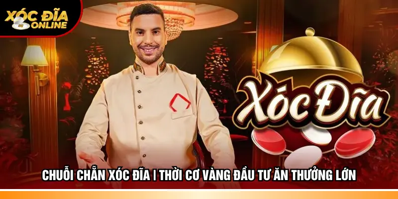 Chuỗi chẵn Xóc đĩa