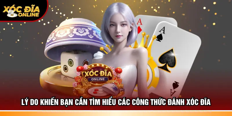 Lý do khiến bạn cần tìm hiểu các công thức đánh xóc đĩa