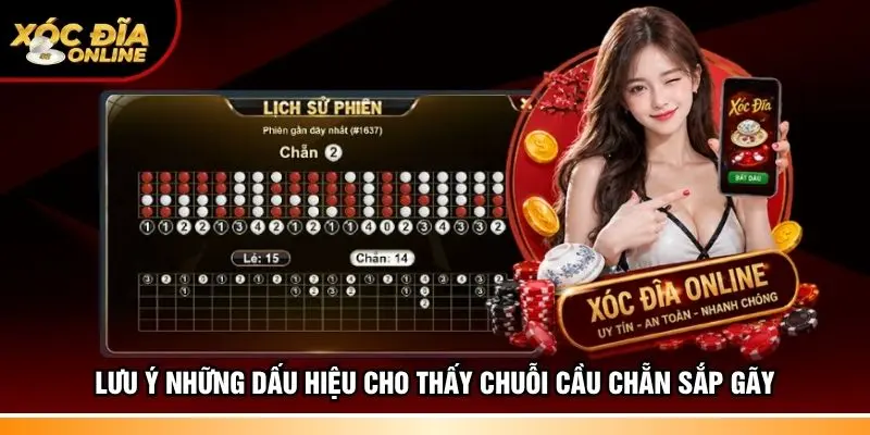 Lưu ý những dấu hiệu cho thấy chuỗi cầu chẵn sắp gãy