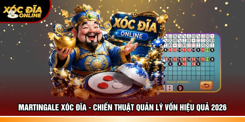 martingale xóc đĩa