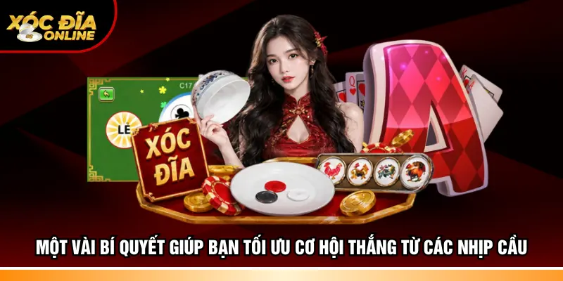 Một vài bí quyết giúp bạn tối ưu cơ hội thắng từ các nhịp cầu