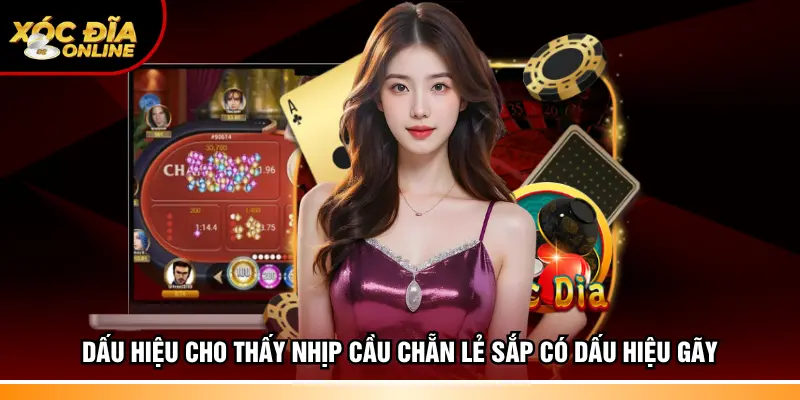 Dấu hiệu cho thấy nhịp cầu chẵn lẻ sắp có dấu hiệu gãy