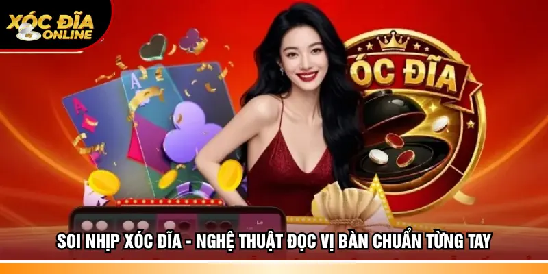 Soi nhịp Xóc đĩa