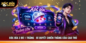 Xóc đĩa 3 đỏ 1 trắng