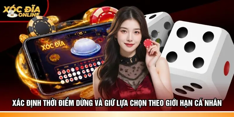 Xác định thời điểm dừng và giữ lựa chọn theo giới hạn cá nhân