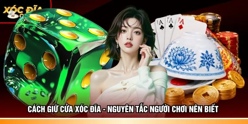 Cách giữ cửa Xóc đĩa