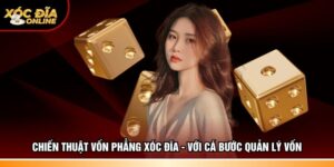 Chiến thuật vốn phẳng Xóc đĩa