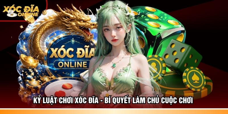 Kỷ luật chơi xóc đĩa