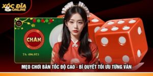 Mẹo chơi bàn tốc độ cao