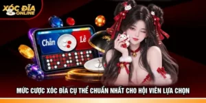 Mức cược Xóc đĩa